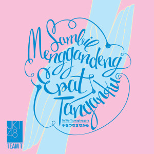 Sambil menggandeng Erat Tanganku